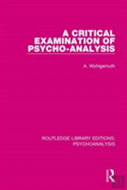 Bertrand.pt - A Critical Examination Of Psycho-Analysis