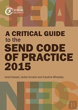 Bertrand.pt - A Critical Guide To The Send Code Of Practice 0-25 Years (2015)