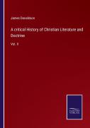 A Critical History Of Christian Literature And Doctrine