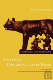 A Critical History Of Early Rome