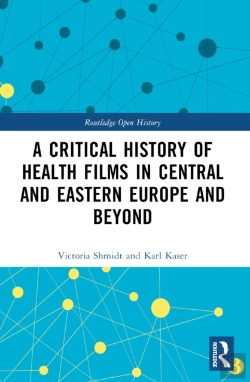 Bertrand.pt - A Critical History Of Health Films In Central And Eastern Europe And Beyond