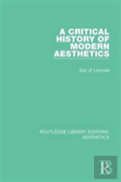 A Critical History Of Modern Aesthetics
