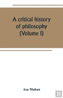 Bertrand.pt - A Critical History Of Philosophy (Volume I)