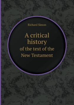 Bertrand.pt - A Critical History Of The Text Of The New Testament