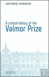 A Critical History of the Valmor Prize