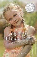 A Critical Human Error