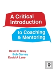 A Critical Introduction To Coaching And Mentoring