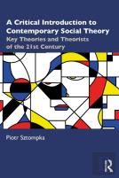A Critical Introduction To Contemporary Social Theory