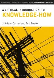 A Critical Introduction To Knowledge-How