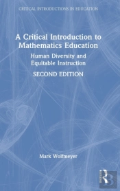 A Critical Introduction To Mathematics Education