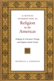 A Critical Introduction To Religion In The Americas
