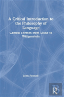 A Critical Introduction To The Philosophy Of Language