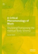 A Critical Phenomenology Of Music