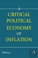 A Critical Political Economy Of Inflation