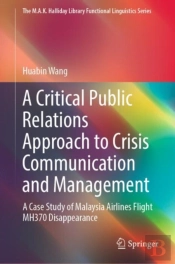 A Critical Public Relations Approach To Crisis Communication And Management