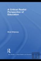 A Critical Realist Perspective Of Education