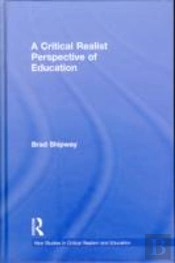 A Critical Realist Perspective Of Education