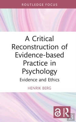 Bertrand.pt - A Critical Reconstruction Of Evidence-Based Practice In Psychology