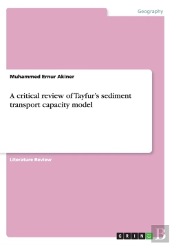 Bertrand.pt - A Critical Review Of Tayfur'S Sediment Transport Capacity Model