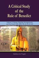 A Critical Study Of The Rule Of Benedict - Volume 3