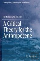A Critical Theory For The Anthropocene