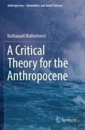A Critical Theory For The Anthropocene