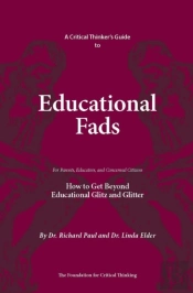 A Critical Thinker'S Guide To Educational Fads