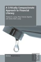 A Critically Compassionate Approach To Financial Literacy