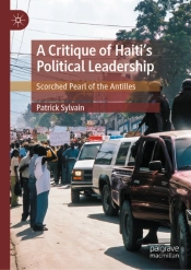 A Critique Of Haiti'S Political Leadership