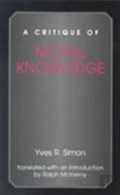 A Critique Of Moral Knowledge