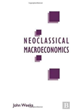 Bertrand.pt - A Critique Of Neoclassical Macroeconomics
