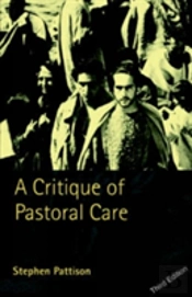 A Critique Of Pastoral Care
