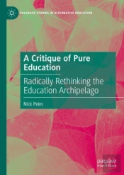 A Critique Of Pure Education