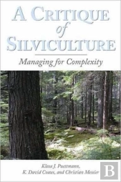 A Critique Of Silviculture