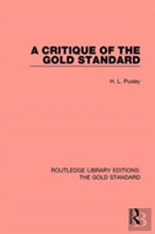 A Critique Of The Gold Standard