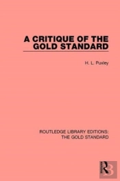 A Critique Of The Gold Standard