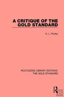 Bertrand.pt - A Critique Of The Gold Standard