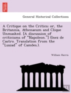 Bertrand.pt - A Critique On The Critics; Or, The Brita