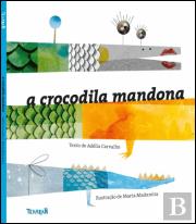 A Crocodila Mandona