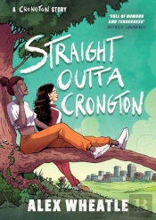A Crongton Story: Straight Outta Crongton