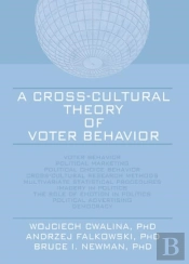 A Cross-Cultural Theory Of Voter Behavior