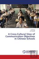 A Cross-Cultural View Of Communication Objectives In Chinese Schools