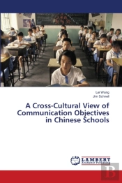 A Cross-Cultural View Of Communication Objectives In Chinese Schools