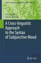 A Cross-Linguistic Approach To The Syntax Of Subjunctive Mood