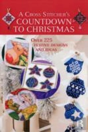 A Cross Stitcher'S Countdown To Christmas