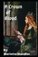 A Crown Of Blood