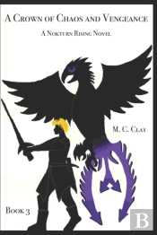 A Crown Of Chaos And Vengeance