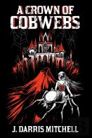 A Crown Of Cobwebs
