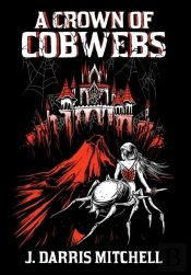 A Crown Of Cobwebs