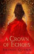 A Crown Of Echoes